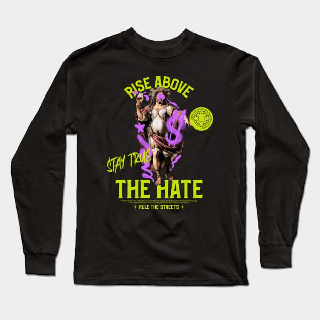 Rise Above The Hate Urban Street Style Graffiti Long Sleeve T-Shirt by Tip Top Tee's